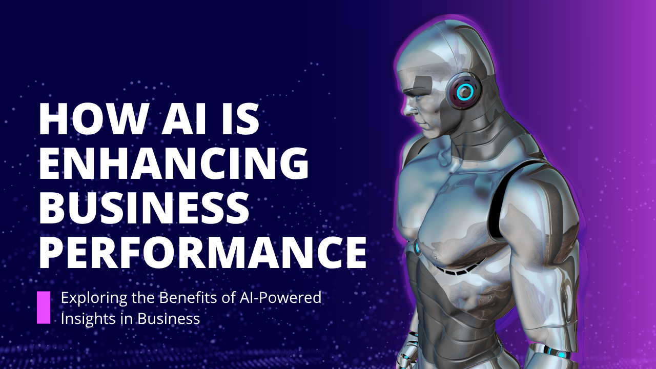 A humanoid robot representing artificial intelligence in business, with bold text "How AI is Enhancing Business Performance" on a digital gradient background.