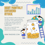 Illustration of children saving coins in a large jar with a stock market chart and text promoting best monthly dividend stocks by Tradexee for 2025.